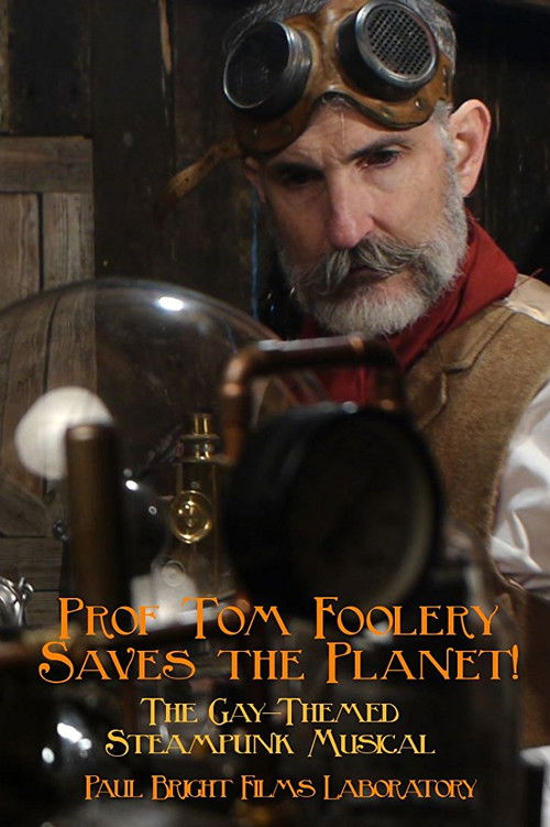 Prof Tom Foolery Saves the Planet! (2017) poster