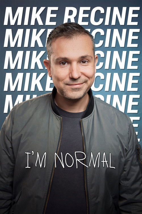 Mike Recine: I’m Normal (2024) poster