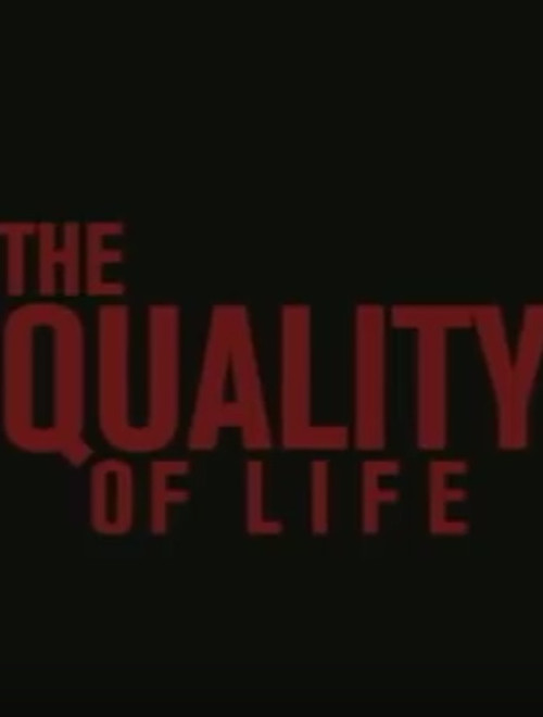 The Quality Of Life (2008) poster