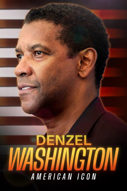 Denzel Washington: American Icon (2024) poster