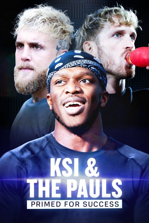 KSI & The Pauls: Primed for Success (2023) poster