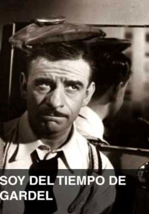 Soy del tiempo de Gardel (1954) poster