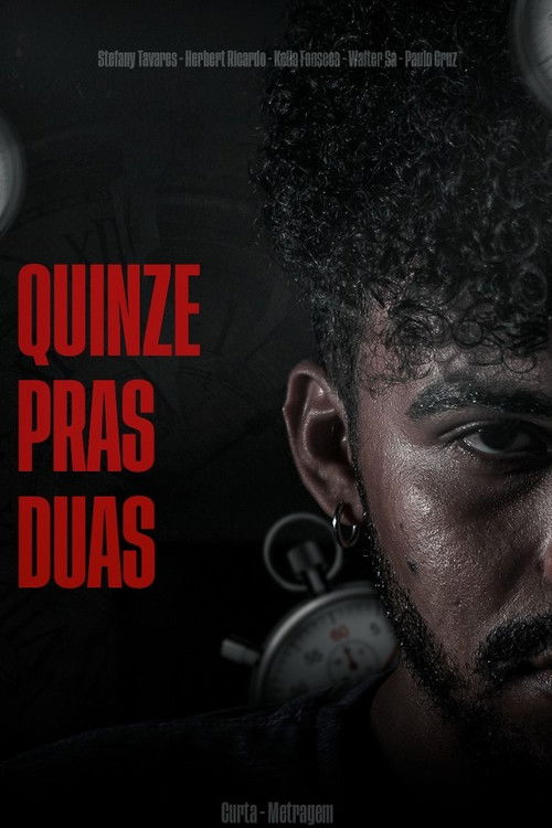Quinze Pras Duas (2023) poster