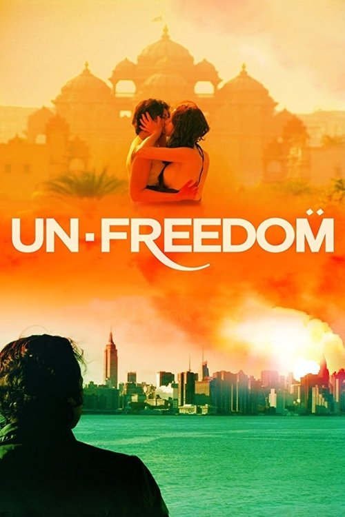Unfreedom (2015) poster