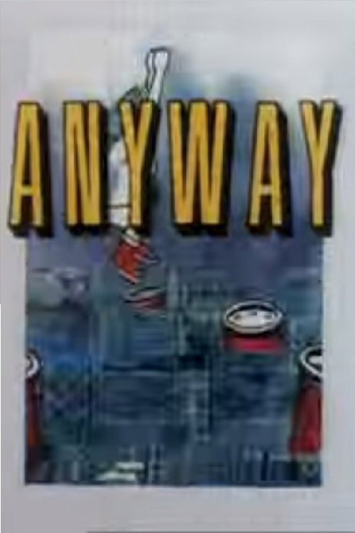 Anyway (1990) poster