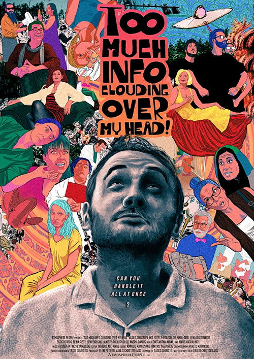 Too Much Info Clouding Over My Head (2018) poster