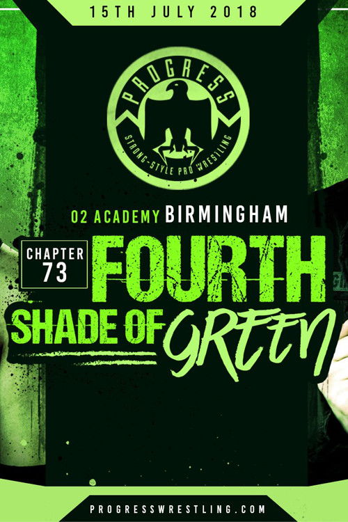 PROGRESS Chapter 73: Fourth Shade Of Green (2018) poster