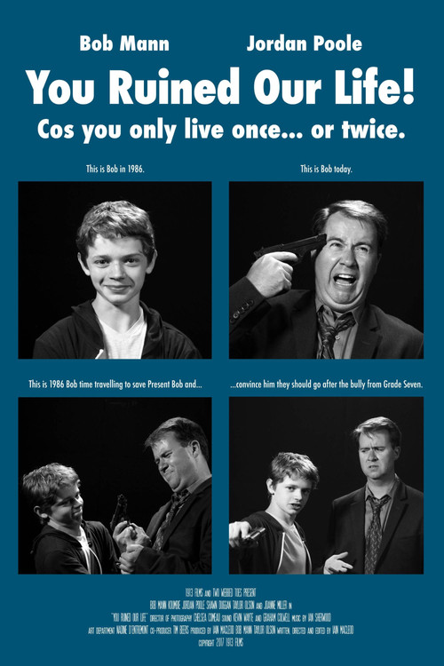 You Ruined Our Life (2017) poster