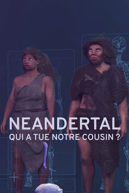 Néandertal : Qui  a tué notre cousin ? (2023) poster
