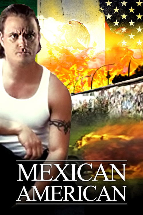 Mexican American (2007) poster