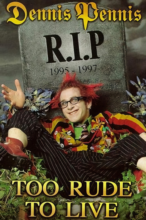 Dennis Pennis R.I.P. (1997) poster