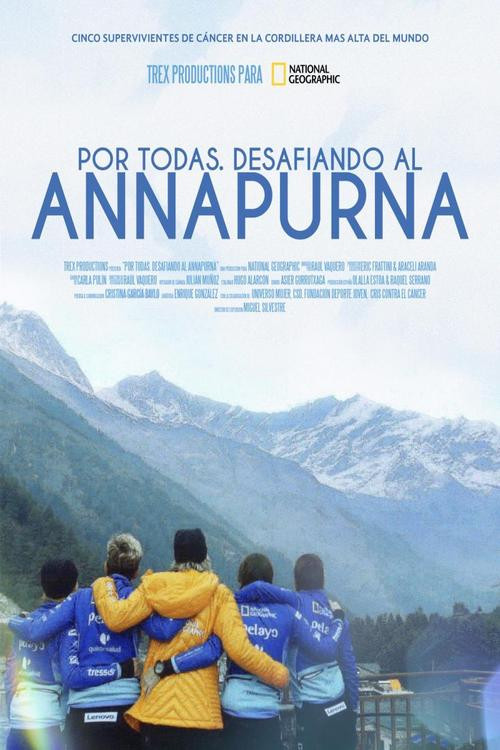 Por todas, desafiando al Annapurna (2018) poster