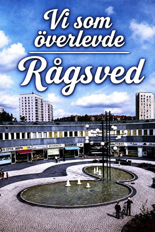 Vi som överlevde Rågsved (2008) poster