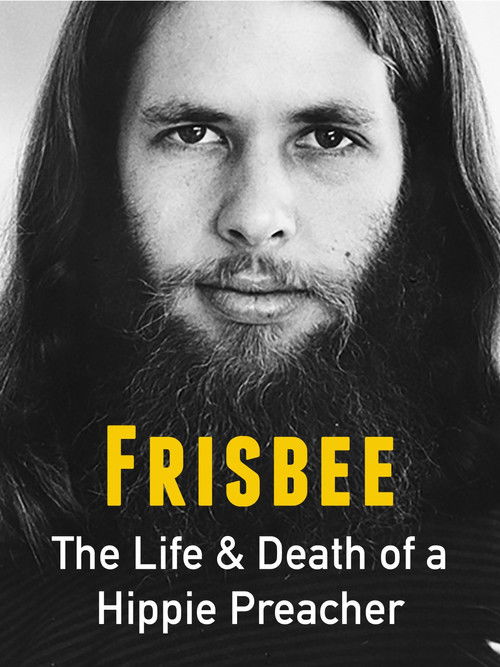 Frisbee: The Life and Death of a Hippie Preacher (2005) poster