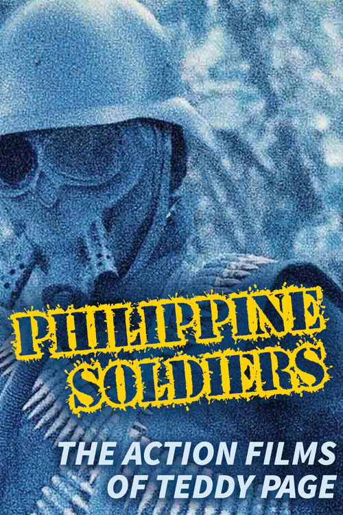 Philippine Soldiers: The Action Films of Teddy Page (2021) poster