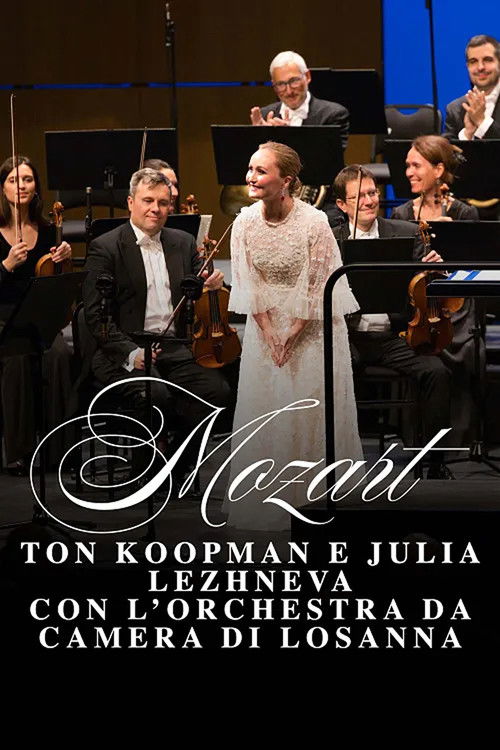 Mozart: Lausanne Chamber Orchestra Ton Koopman and Julia Lezhneva (2025) poster