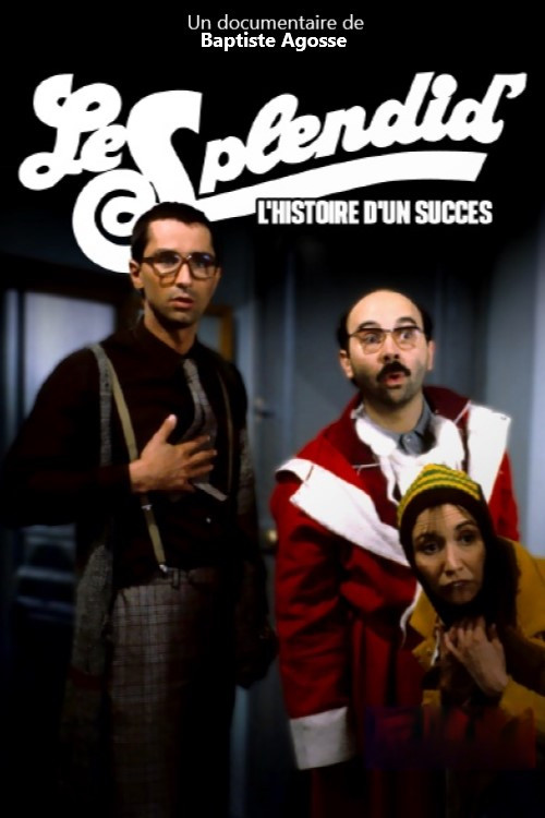 Le Splendid, l'histoire d'un succès (2022) poster