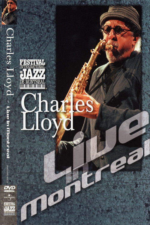 Charles Lloyd - Live in Montreal 2001 (2004) poster