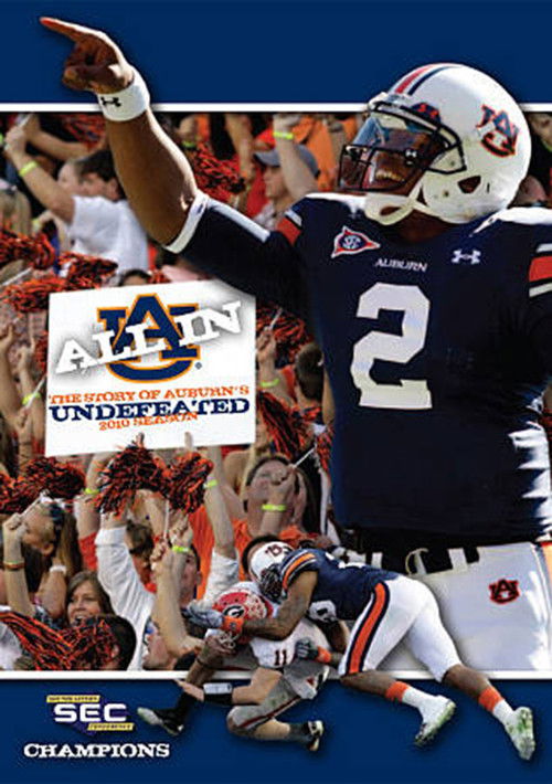 All In: The Story of Auburn's Undefeated 2010 Season (2011) poster
