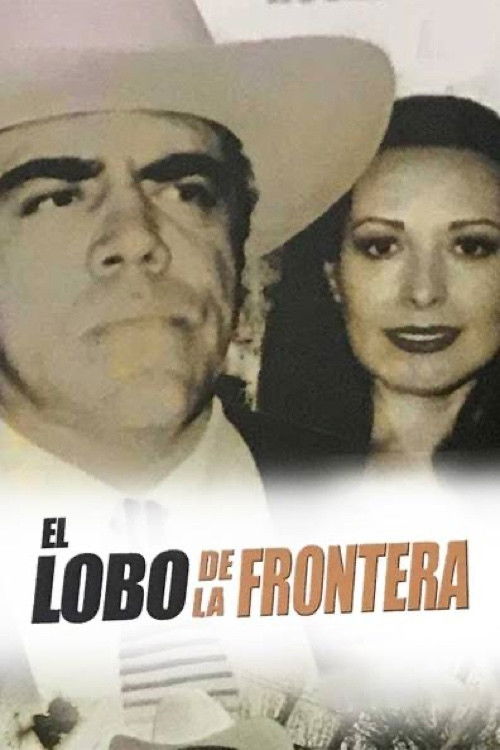 El lobo de la frontera (1999) poster