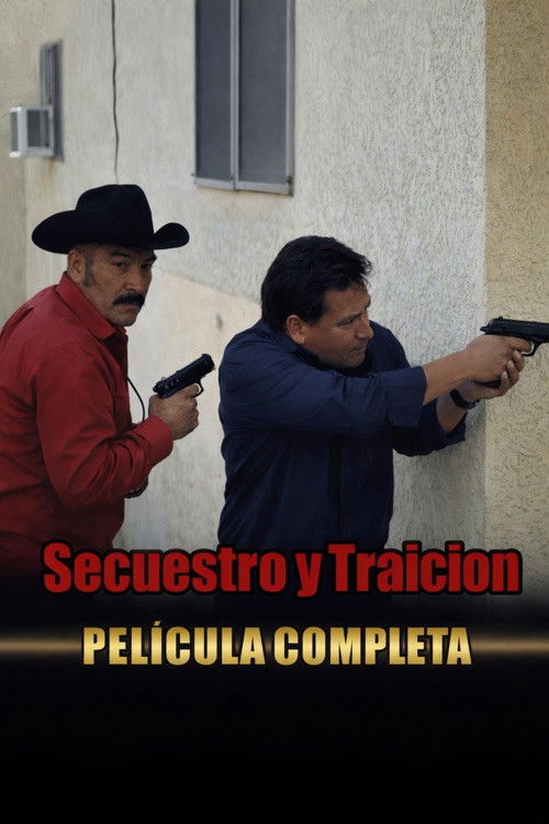 Secuestro y Traición (2023) poster