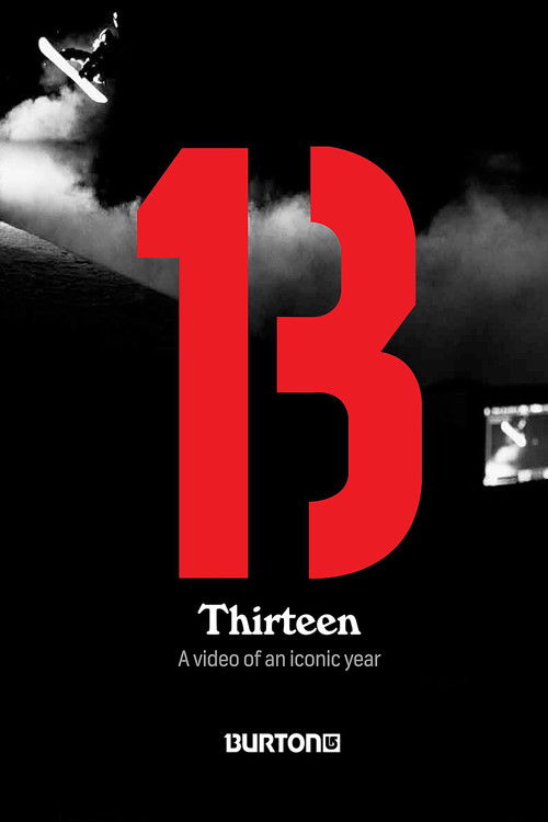 Thirteen: Burton Snowboards (2012) poster