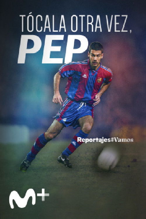 Tócala Otra Vez, Pep (2021) poster