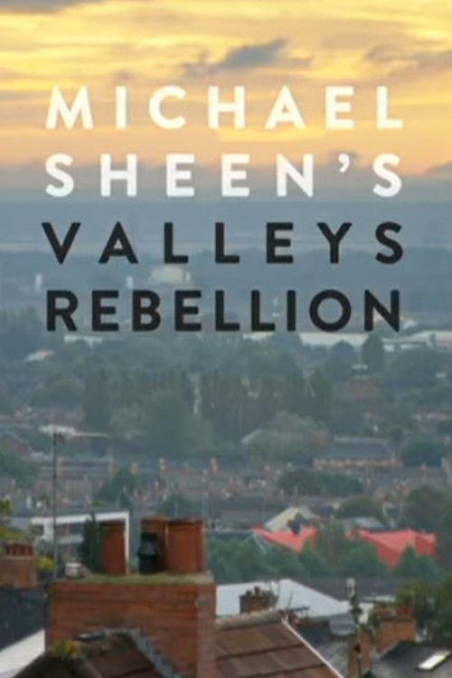 Michael Sheen's Valleys Rebellion (2015) poster