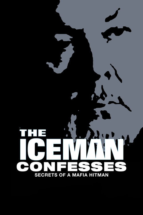 The Iceman Confesses: Secrets of a Mafia Hitman (2001) poster