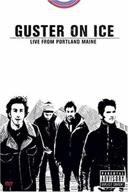 Guster on Ice: Live From Portland, Maine (2004) poster