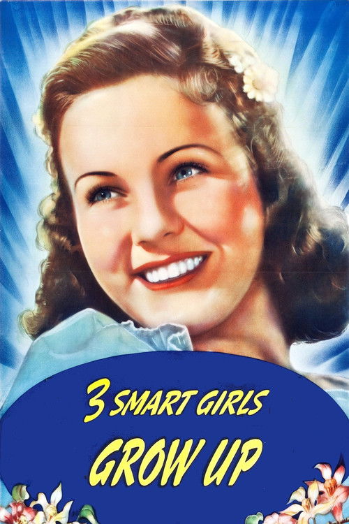 Three Smart Girls Grow Up (1939) poster
