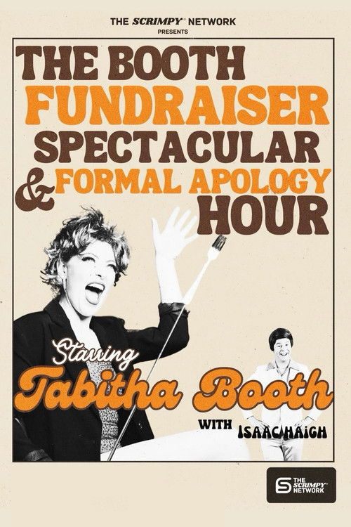 Tabitha Booth Fundraiser Spectacular & Formal Apology Hour! (2024) poster