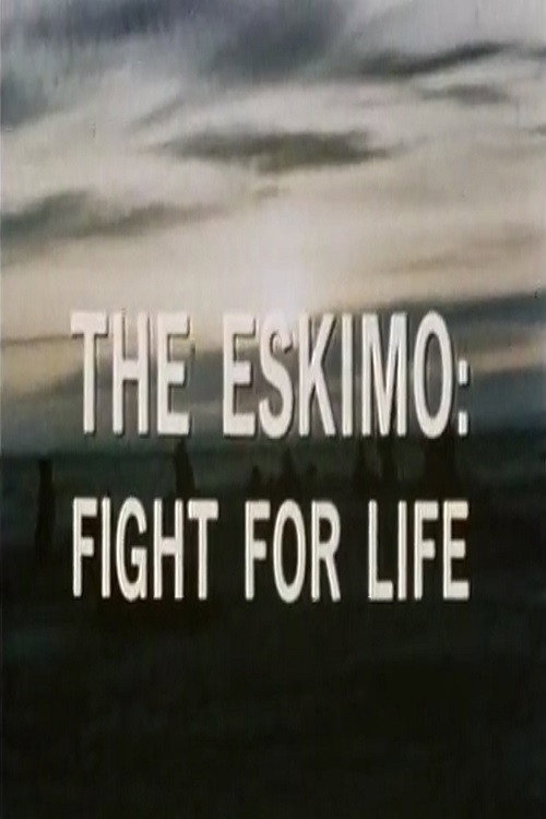 The Eskimo: Fight for Life (1970) poster
