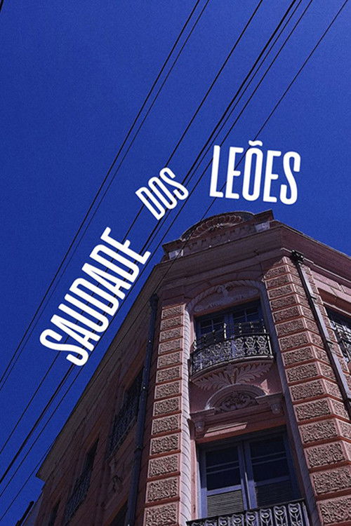 Saudade dos Leões (2021) poster