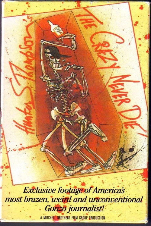 Hunter S. Thompson: The Crazy Never Die (1988) poster