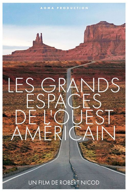 Les Grands Espaces de l'Ouest Américain (2009) poster