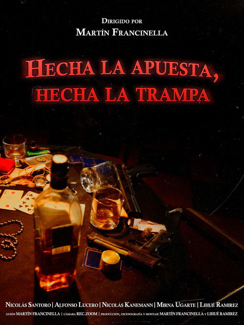 Hecha la apuesta, hecha la trampa (2023) poster