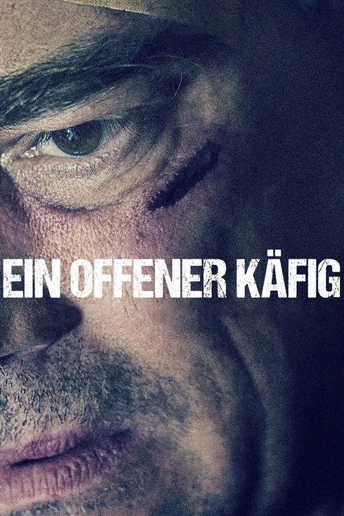 Ein offener Käfig (2014) poster