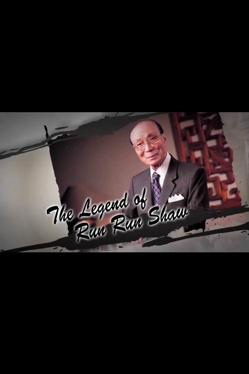 The Legend of Run Run Shaw (2014) poster