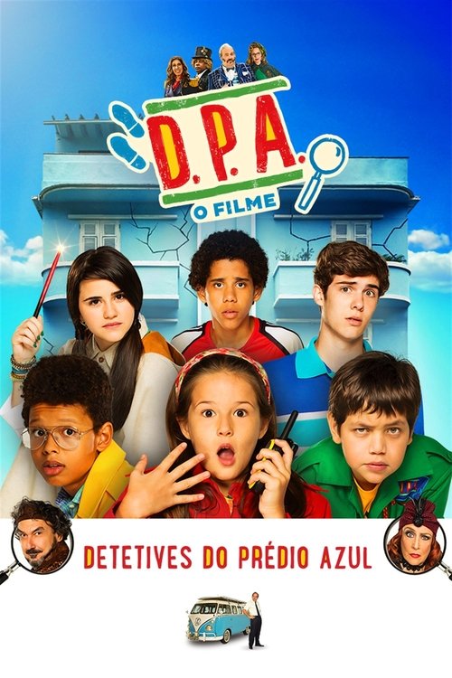 D.P.A. Detetives do Prédio Azul - O Filme (2017) poster