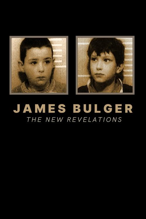 James Bulger: The New Revelations (2018) poster