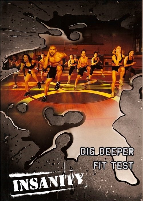Insanity: Dig Deeper & Fit Test (2009) poster