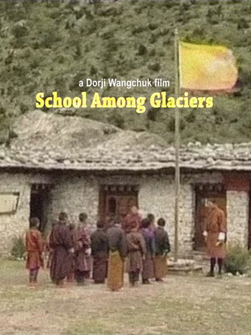 School Among Glaciers (2004) poster