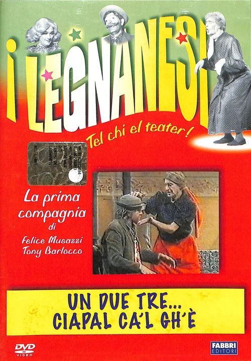 Un due tre... ciapal ca'l gh'è (2005) poster