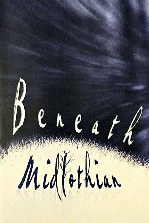 Beneath Midlothian (2004) poster