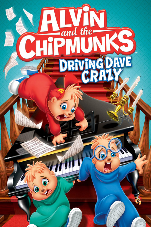 Alvin and the Chipmunks: Driving Dave Crazy (2013) poster