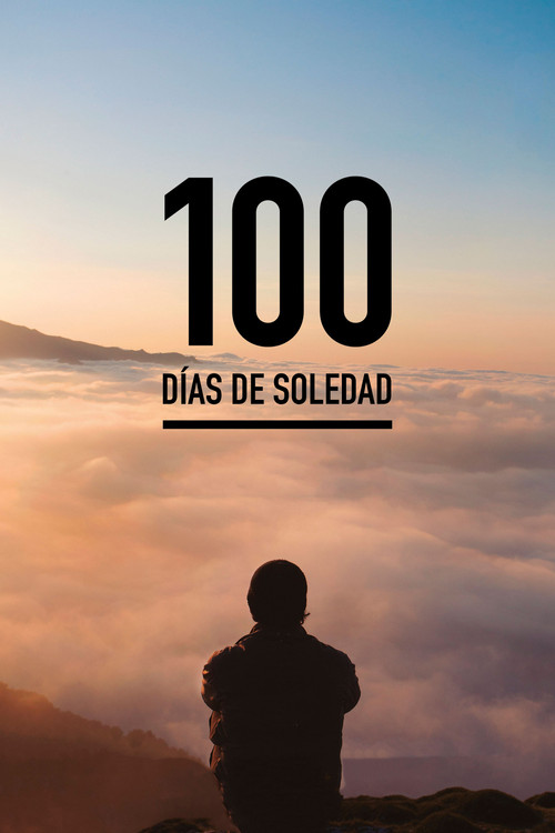 100 Days of Loneliness (2018) poster