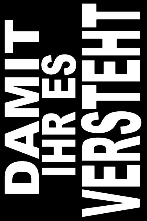 Damit Ihr es versteht (2011) poster