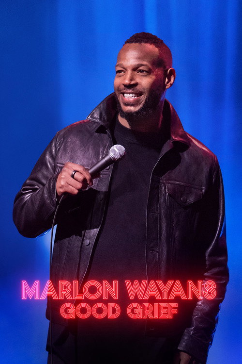 Marlon Wayans: Good Grief (2024) poster