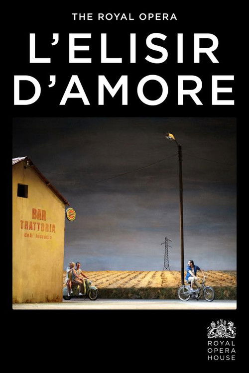 Royal Opera House: L’Elisir d’Amore (2023) poster